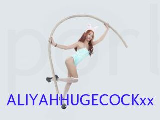 ALIYAHHUGECOCKxx