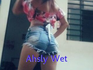 Ahsly_Wet