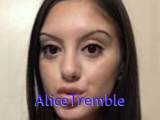 AliceTremble