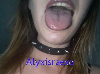 Alyxisraexo