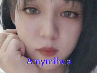 Amymihua