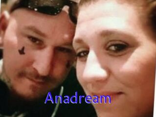 Anadream