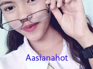 Aasianahot