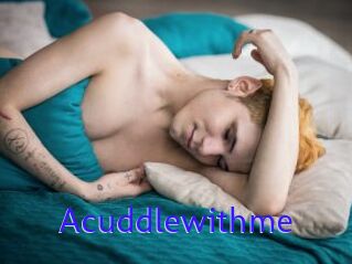 Acuddlewithme