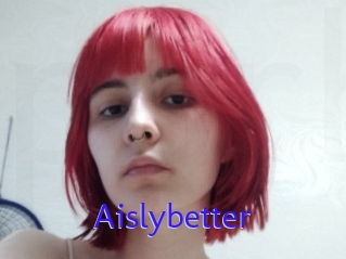 Aislybetter