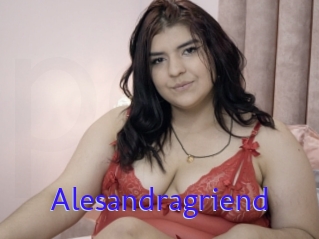 Alesandragriend