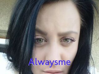 Alwaysme