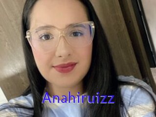 Anahiruizz