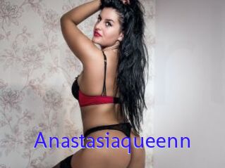 Anastasiaqueenn