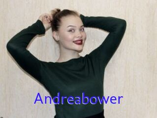 Andreabower