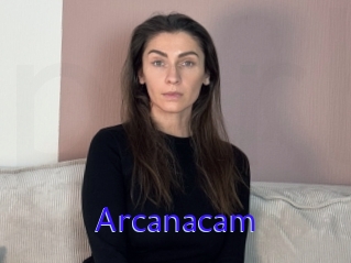 Arcanacam