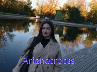 Arianacrooss