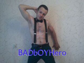 BADbOYHero