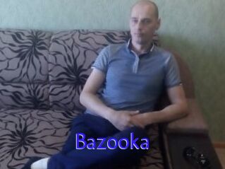 Bazooka