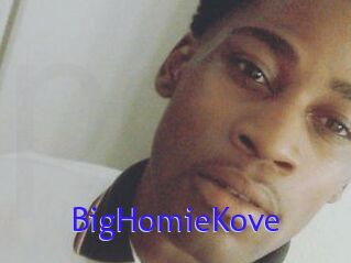 BigHomieKove