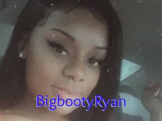 BigbootyRyan