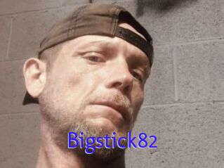 Bigstick82