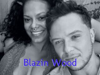 Blazin_Wood