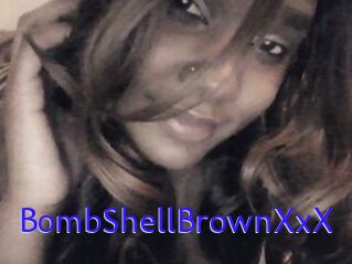 BombShellBrownXxX