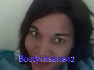 Bootyinsane42