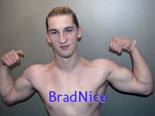 BradNice