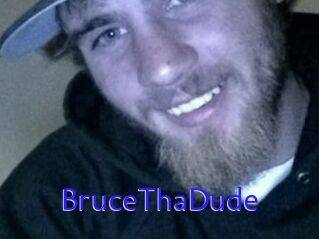 BruceThaDude