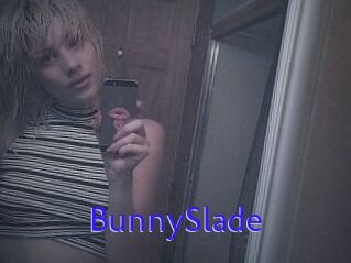 BunnySlade