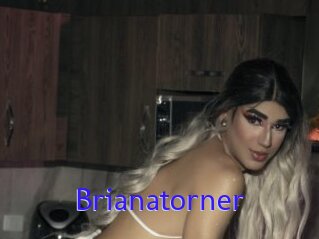 Brianatorner