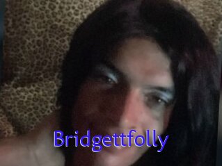 Bridgettfolly