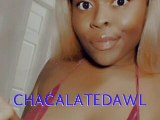 CHACALATEDAWL