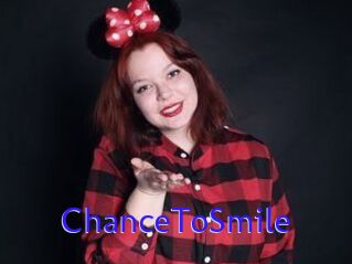 ChanceToSmile