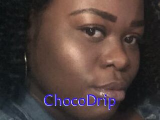 ChocoDrip