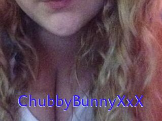 ChubbyBunnyXxX