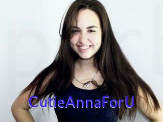 CutieAnnaForU