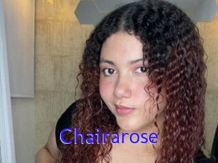 Chairarose