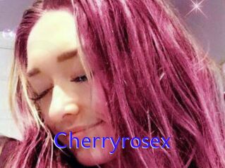 Cherryrosex