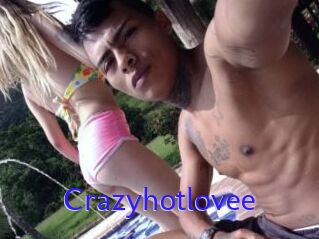 Crazyhotlovee