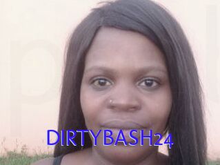 DIRTYBASH24