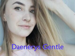 Daenerys_Gentle