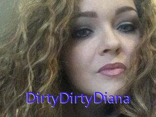 DirtyDirtyDiana