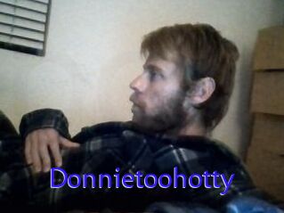 Donnietoohotty