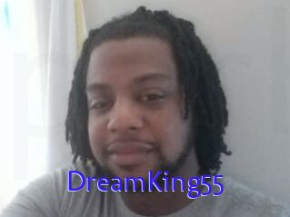 DreamKing55