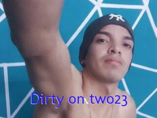 Dirty_on_two23