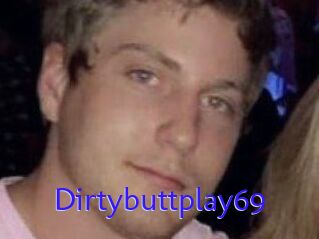 Dirtybuttplay69