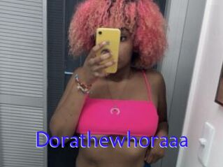 Dorathewhoraaa