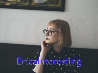 EricaInteresting