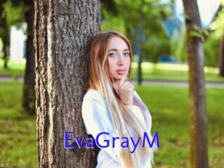 EvaGrayM