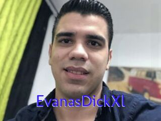 EvanasDickXl