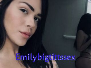 Emilybigtittssex