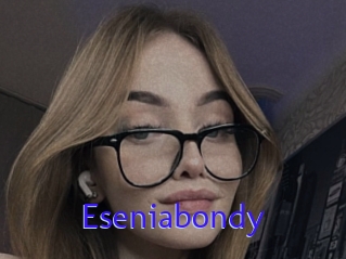 Eseniabondy